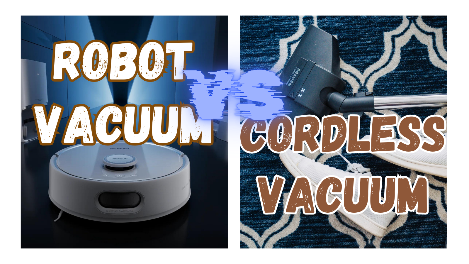 Robot vacuum vs cordless vacuum: Which one is better? banner